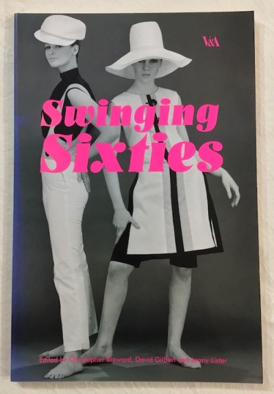 Swinging Sixties Fashion in London and beyond 1955-1970