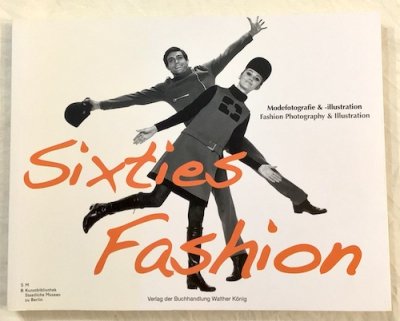 Sixties Fashionfashion photography & illustrationAdelheid Rasche/