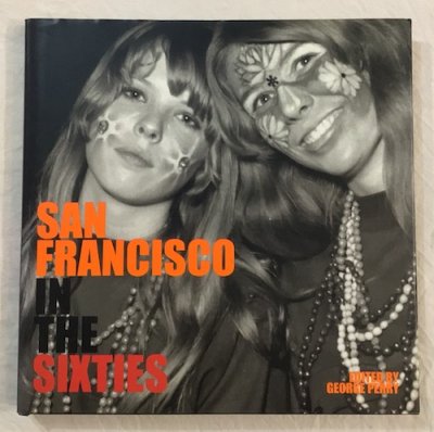 San Francisco in the Sixties　George Perry/編
