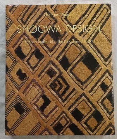 Shoowa designʥ²ΥǥˡAfrican textiles from the kingdom of Kuba