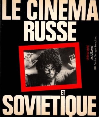 LE CINEMA RUSSE ET SOVIETIQUEӥȱǲ