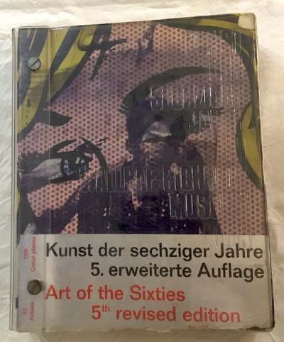 Kunst der sechziger Jahre 5.erweiterte Auflage/Art of the Sixties 5th revised edition1971ǯ5