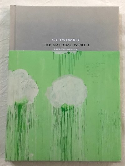 CY TWOMBLY　THE NATURAL WORLD