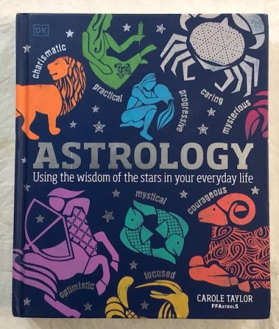 ASTROLOGY Using the wisdom of the stars in your everyday life　CAROLE TAYLOR　キャロル・テイラー 