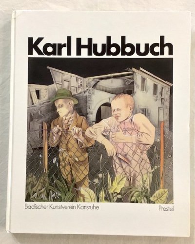 Karl Hubbuch 1891-1979롦եå֡ա