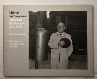 Mirrors and Windows American Photography since 1960
