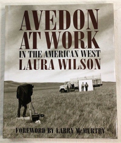 AVEDON AT WORK IN THE AMERICAN WEST㡼ɡɥRichard Avedon, LAURA WILSON