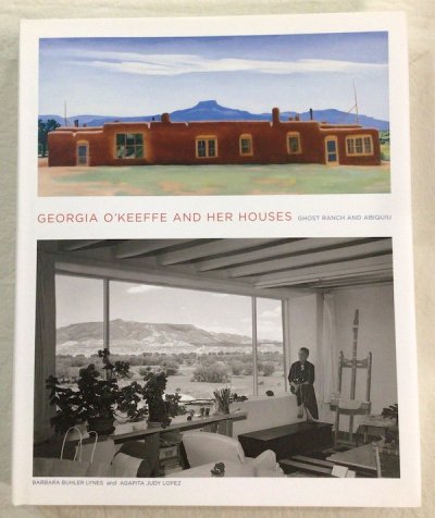 GEORGIA O'KEEFEE AND HER HOUSES SHOST RANCH AND ABIQUIU硼