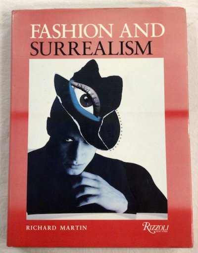 FASHION AND SURREALISMRICHARD MARTIN