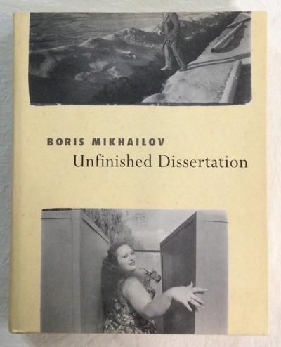 Boris MikhailovʥܥꥹߥϥաˡUnfinished Dissertation