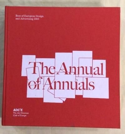 The Annual of Annuals Best of European Design and Advertising 2005