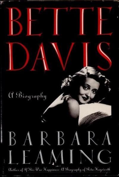 BETTE DAVIS A Biography ٥ƥǥBARBARA LEAMING