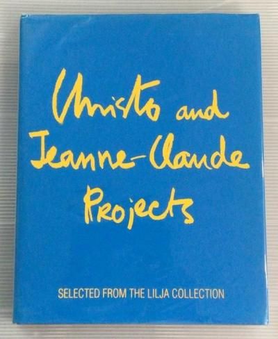 Christo and Jeanne-Claude ProjectsSelected from the Lilja Collection