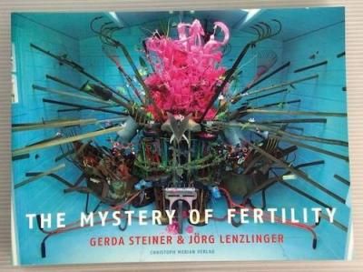 THE MYSTERY OF FERTILITY  GERDA STEINER & JORG LENZLINGER  奿ʡ륯ĥ󥬡