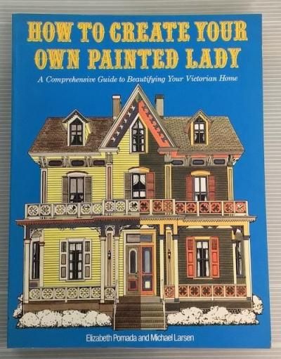 HOW TO CREATE YOUR OWN PAINTED LADYElizabeth PomadaMichael Larsen