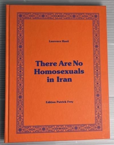 There Are No Homosexuals in Iran