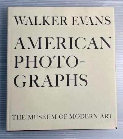 AMERICAN PHOTOGRAPHS  Walker Evans