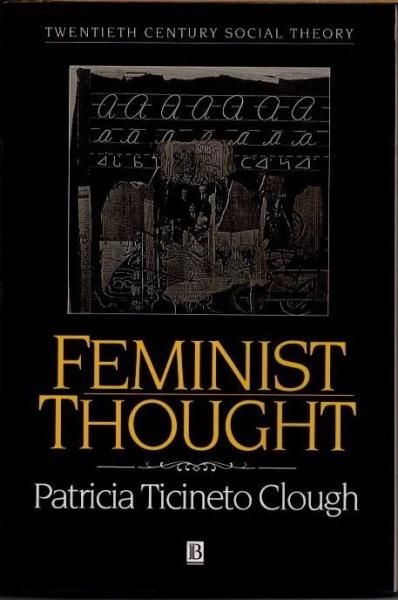 Feminist ThoughtPatricia Ticineto CloughTwentieth Century Social Theory