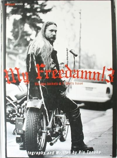 My Freedamn 3 田中凛太郎 本 バイカー モーターサイクル 洋書-