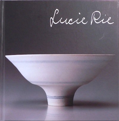 롼꡼ŸLucie Rie : A Retrospective