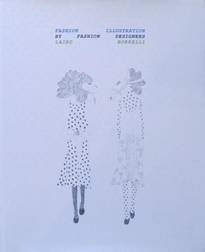 Fashion Illustration by Fashion Designers