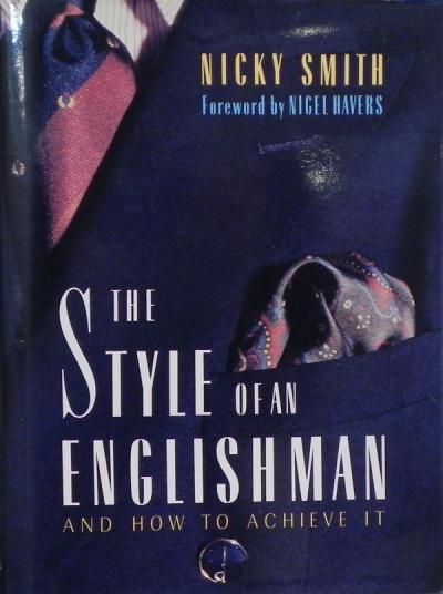 THE STYLE OF AN ENGLISHMANAND HOW TO ACHIEVE IT