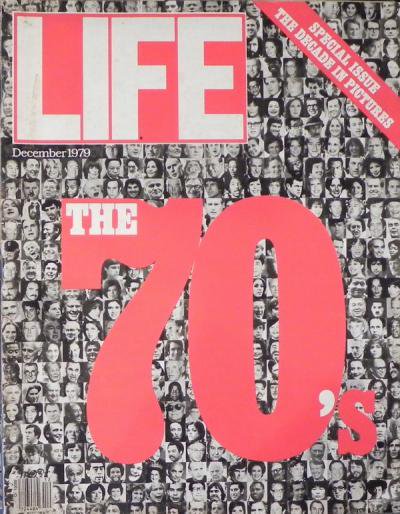 LIFE SPECIAL ISSUE THE 70's THE DECADE IN PICTURES