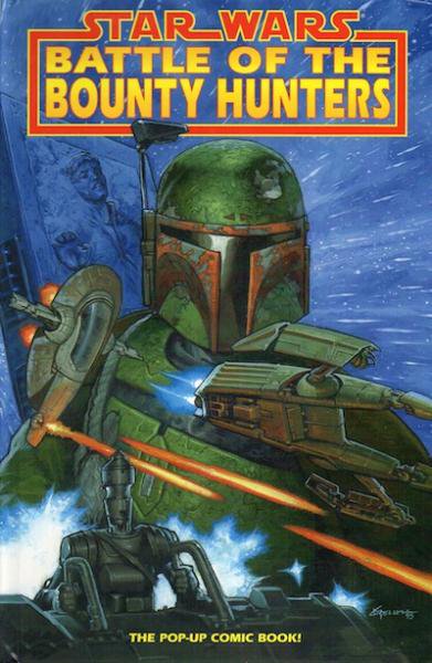 STAR WARSBATTLE OF THE BOUNTY HUNTERS THE POP-UP COMIC BOOK