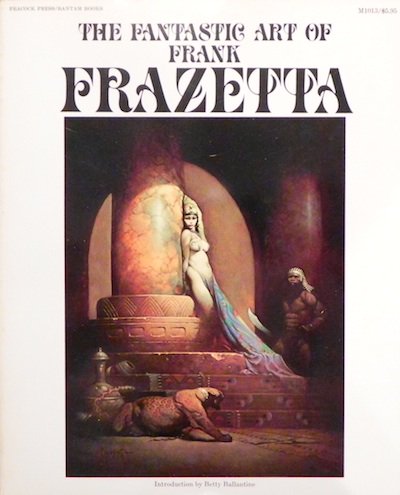 THE FANTASTIC ART OF FRANK FRAZETTA フランク・フラゼッタ BOOK 1