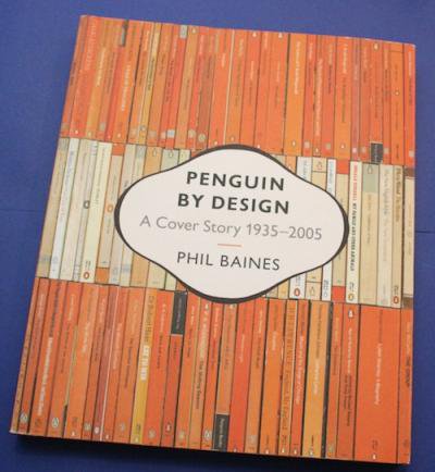PENGUIN BY DESIGN A Cover Story 1935 To 2005 ペンギン・ブックス 