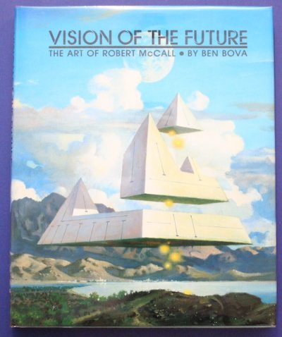 VISION OF THE FUTURE   THE ART OF ROBERT McCALLСȡޥå