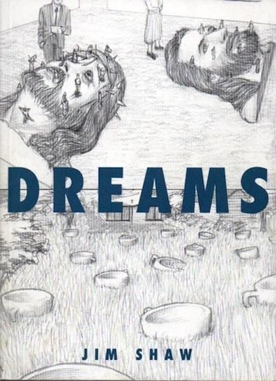 JIM SHAW DREAMS 