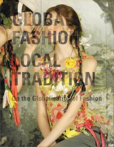 Global Fashion Local TraditionOn the Globalisation of Fashion