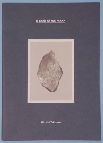 A rock of the moonHiroshi Takizawa
