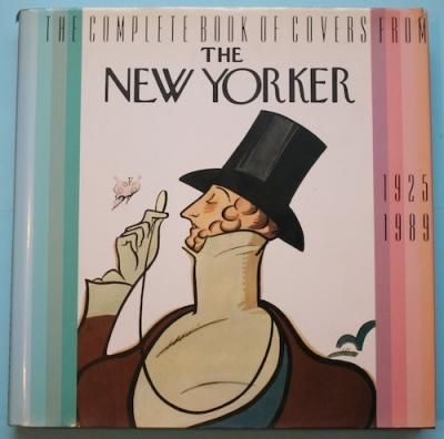 THE COMPLETE BOOK OF COVERS FROM THE NEW YORKER  1925-1989