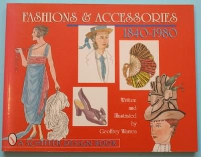 Fashions & Accessories  1840-1980
