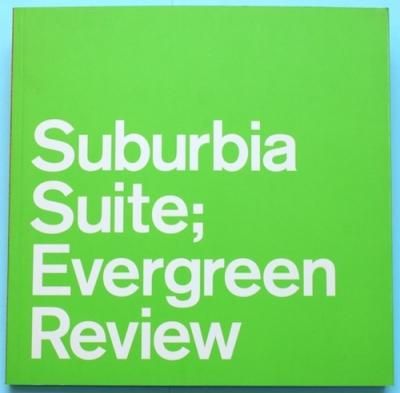 Suburbia suite : evergreen review